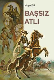 Icon image Başsız atlı