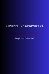 Icon image Ahnung und Gegenwart