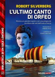 Icon image L’ultimo canto di Orfeo