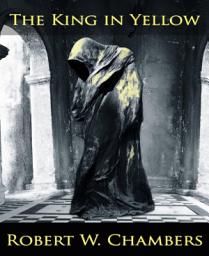 Icon image The King in Yellow (New Edition)