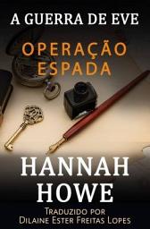 Icon image Operação Espada: A GUERRA DE EVE, HEROÍNAS DA SOE