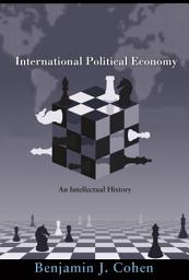 Icon image International Political Economy: An Intellectual History