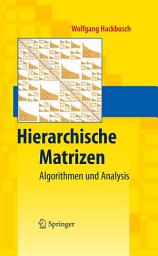 Icon image Hierarchische Matrizen: Algorithmen und Analysis