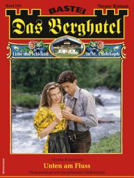 Icon image Das Berghotel 250: Unten am Fluss