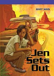 Icon image Jen Sets Out: Sound Out Chapter Books Set A-3
