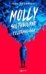 Icon image Molly Southbourne feltámadása