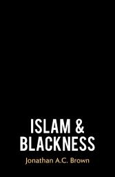 Icon image Islam and Blackness