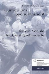 Icon image Curriculum Sachunterricht für die Schule für Geistigbehinderte: Ausgabe 2