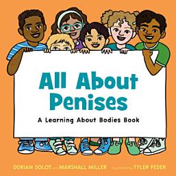 Icon image All About Penises: A Learning About Bodies Book