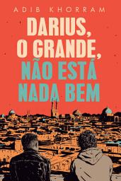Icon image Darius, o Grande, não está nada bem