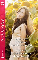 Icon image L'enfant qu'elle attendait - Pour l'honneur d'une famille