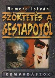 Icon image Szöktetés a Gestapótól