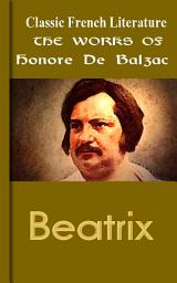 Icon image Beatrix: Works of Balzac