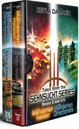 Icon image Tales from the Sehnsucht Series - Omnibus Edition: An Alien Dystopia