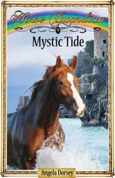 Icon image Mystic Tide: Sometimes Horses Need a Little Magic