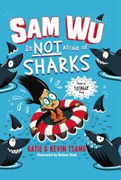 Icon image Sam Wu Is Not Afraid of Sharks