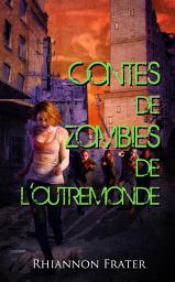 Icon image Contes de zombies de l'outremonde