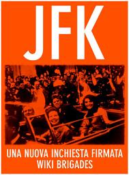 Icon image JFK: Omicidio Kennedy: un caso mai risolto