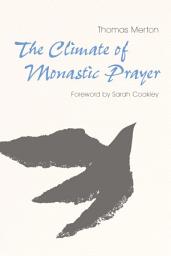 Icon image The Climate of Monastic Prayer