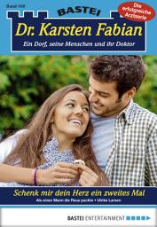 Icon image Dr. Karsten Fabian - Folge 169: Schenk mir dein Herz ein zweites Mal