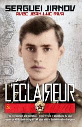 Icon image L'Éclaireur: Du recrutement à la formation, l'histoire vraie et stupéfiante du seul espion du KGB à avoir intégré l'ENA pour infiltrer l'administration française