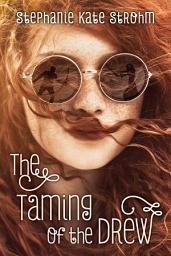 Icon image The Taming of the Drew