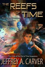 Icon image The Reefs of Time: (Part One of the "Out of Time" sequence)