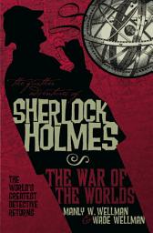 Icon image The Further Adventures of Sherlock Holmes: War of the Worlds