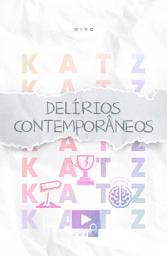 Icon image Delírios Contemporâneos: Histórias para ler entre anúncios