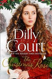 Icon image The Christmas Rose (The River Maid, Book 3)