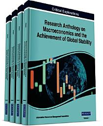 Icon image Research Anthology on Macroeconomics and the Achievement of Global Stability
