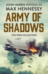 Icon image Army of Shadows: The WWII Collection