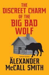 Icon image The Discreet Charm of the Big Bad Wolf: A Detective Varg Novel (4)