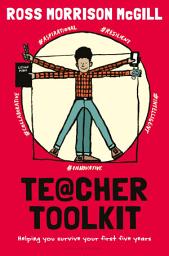 Icon image Teacher Toolkit: Helping You Survive Your First Five Years