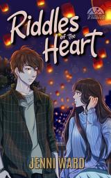 Icon image Riddles of the Heart: A Sweet August Moon Romance