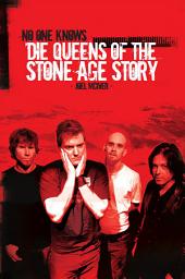 Icon image No One Knows: Die Queens of the Stone Age Story