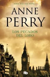 Icon image Los pecados del lobo (Detective William Monk 5)