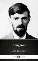 Icon image Kangaroo by D. H. Lawrence - Delphi Classics (Illustrated)