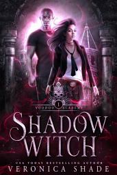 Icon image Shadow Witch: A Slow Burn Paranormal Witch Romance