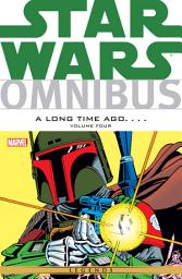 Icon image Star Wars Omnibus A Long Time Ago Vol. 4