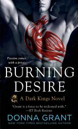 Icon image Burning Desire: A Dark Kings Novel