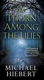 Icon image A Thorn Among the Lilies