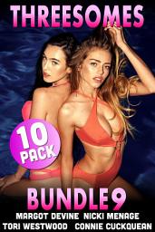 Icon image Threesomes 10-Pack : Bundle 9 (Anal Sex FFM Threesome Double Penetration Breeding Erotica)