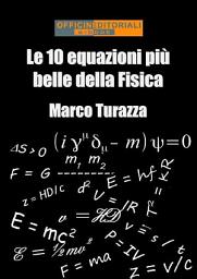 Icon image Le 10 equazioni più belle della Fisica
