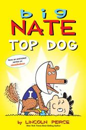 Icon image Big Nate: Big Nate: Top Dog