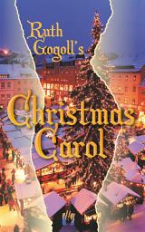 Icon image Ruth Gogoll's Christmas Carol