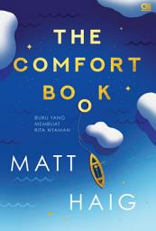 Icon image The Comfort Book: Buku yang Membuat Kita Nyaman