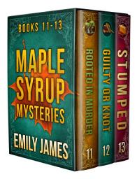 Icon image Maple Syrup Mysteries Box Set 4: Three Clean Cozy Mysteries