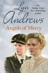 Icon image Angels of Mercy: A gripping saga of sisters, love and war