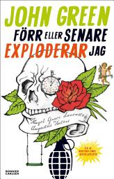 Icon image Förr eller senare exploderar jag